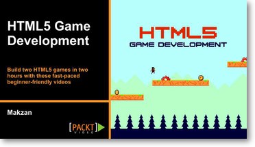 HTML5 Game Development [Video]